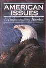 American Issues a Documentary Reader