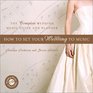 How to Set Your Wedding to Music The Complete Wedding Music Guide and Planner