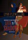 Luck in the Shadows Library Edition