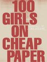 100 Girls on Cheap Paper Drawings by Tina Berning