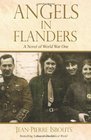 Angels in Flanders A Novel of World War I