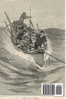 Wreck of the Whale Ship Essex  Illustrated  NARRATIVE OF THE MOST EXTRAORDINAR Original News Stories of Whale Attacks  Cannabilism