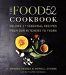 The Food52 Cookbook Volume 2 Seasonal Recipes from Our Kitchens to Yours