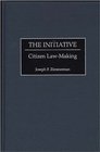 The Initiative  Citizen LawMaking