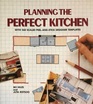 Planning the Perfect Kitchen