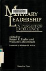 Military Leadership In Pursuit Of Excellence