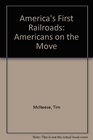 America's First Railroads