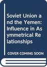 Soviet Union and the Yemen
