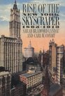 Rise of the New York Skyscraper  18651913