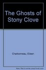 The Ghosts of Stony Clove