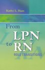From LPN to RN  Bridges for Role Transitions