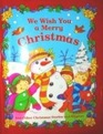 We Wish You a Merry Christmas: And Other Christmas Stories and Rhymes