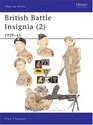 British Battle Insignia (2) : 1939-45 (Men-at-Arms)