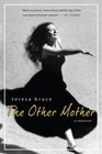 The Other Mother A Rememoir