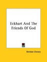 Eckhart and the Friends of God
