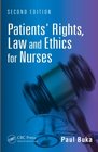 Patients' Rights Law and Ethics for Nurses Second Edition