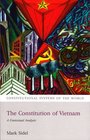 The Constitution of Vietnam A Contexual Analysis