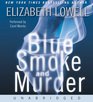 Blue Smoke and Murder (St. Kilda Consulting, Bk 3) (Audio CD) (Unabridged)