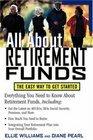 All About Retirement Funds  The Easy Way to Get Started