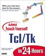 Sams Teach Yourself Tcl/Tk in 24 Hours