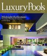 Luxury Pools Magazine Spring 2014