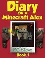 Diary of a Minecraft Alex Book 1 The Curse