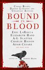Bound in Blood Stories of Cursed Books Damned Libraries and Unearthly Authors