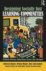 Designing Socially Just Learning Communities Critical Literacy Education across the Lifespan