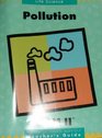 Pollution Teacher's guide