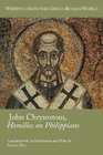 John Chrysotom Homilies on Philippians