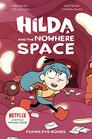 Hilda and the Nowhere Space Hilda Netflix TieIn 3