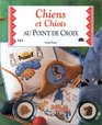 Chiens et chiots au point de croix