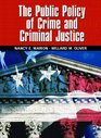 The Public Policy of Crime and Criminal Justice