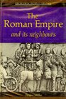 The Roman Empire and Its Neighbours