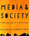 Media and Society Production Content and Participation