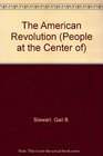 People at the Center of  The American Revolution