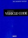 California Vehicle Code 2011 Ed