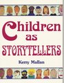 Children As Storytellers