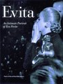 Evita an Intimate Portrait of Eva Peron