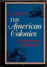 The American colonies From settlement to independence
