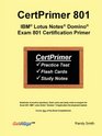 CertPrimer 801 IBM Lotus Notes Domino Exam 801 Certification Primer