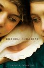 Broken Paradise A Novel