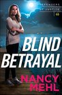 Blind Betrayal (Defenders of Justice, Bk 3)