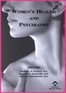 Women's Health and Psychiatry