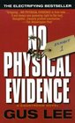 No Physical Evidence