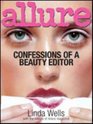 Allure: Confessions of a Beauty Editor