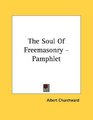 The Soul Of Freemasonry  Pamphlet