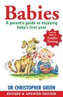 Babies A Parent's Guide to Enjoying Baby's First Year