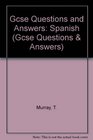 GCSE Questions and Answers Spanish