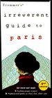 Frommer's Irreverent Guide to Paris